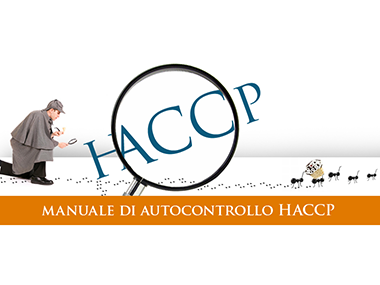 sicurezza alimentare haccp Sicurezza alimentare e manuale haccp di autocontrollo