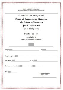 attestati sicurezza sul lavoro - aggiornamento corso per lavoratori attestati sicurezza sul lavoro dopo il corso per lavoratori